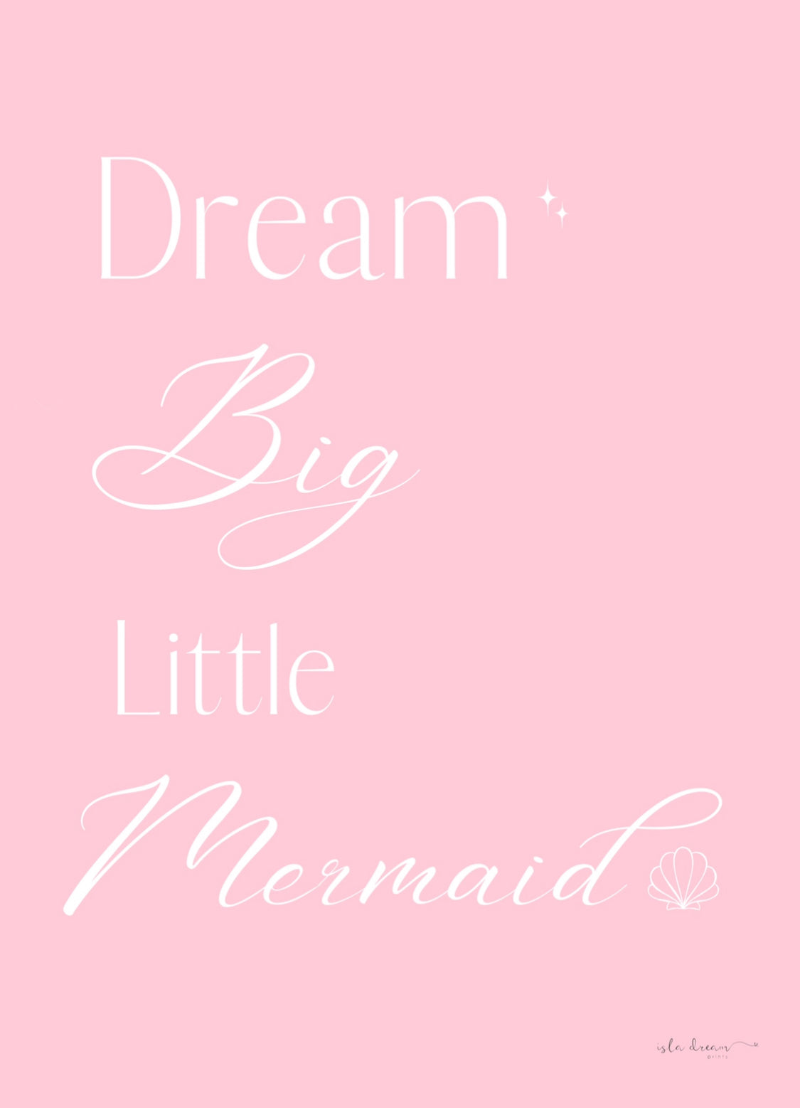 Dream Big Little Mermaid Quote Print - Purple, Pink, Peach & Mint