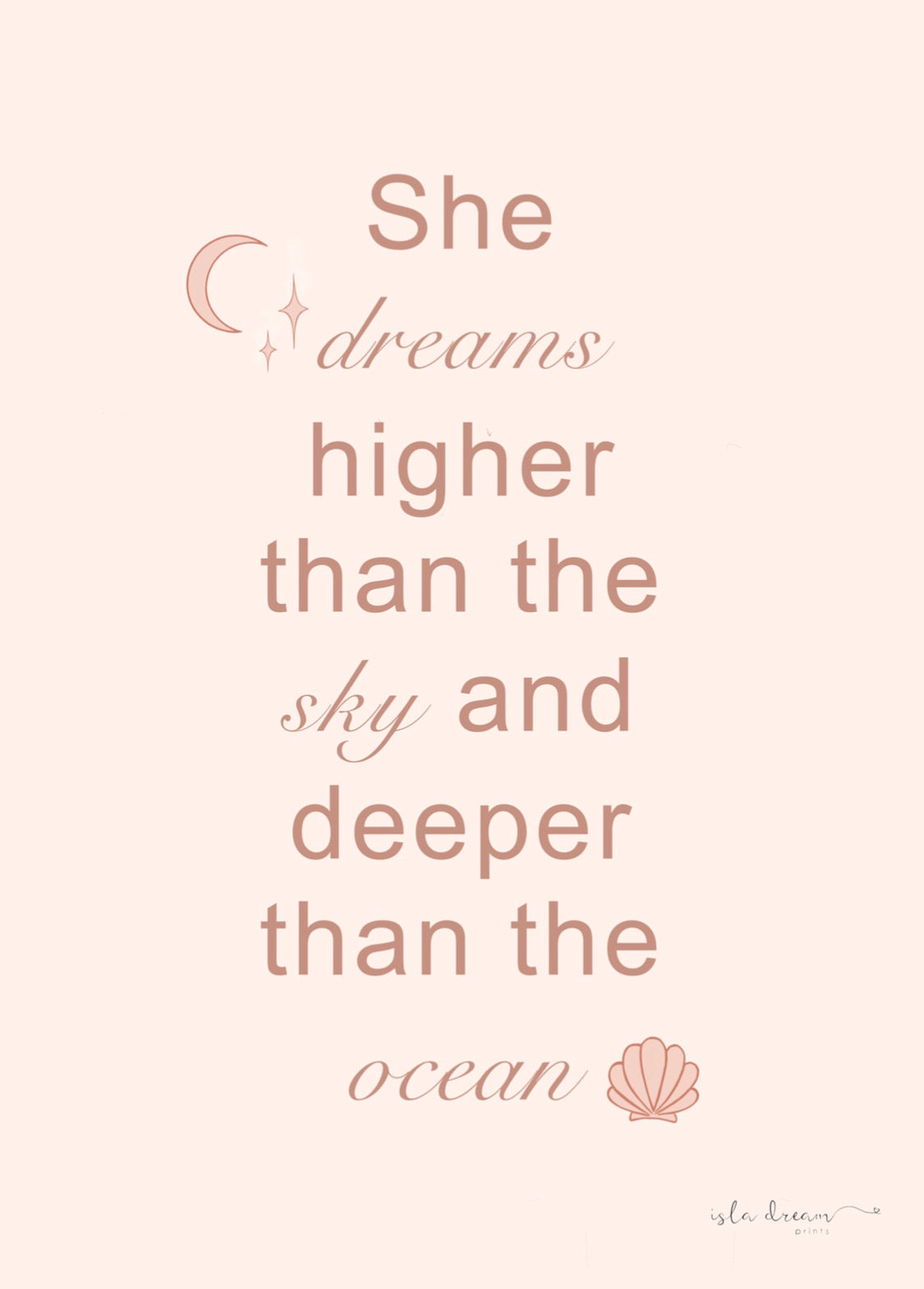 She dreams ocean quote print: various colours - Isla Dream Prints